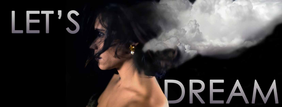 Let's dream Let's dream